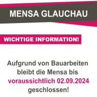 Aufgrund von nicht aufschiebbaren Baumaßnahmen bleibt unsere Mensa voraussichtlich bis zum 02.09.2024 geschlossen. Wir halten Euch auf dem Laufenden! Bis dahin bedanken wir uns für Euer Verständnis und freuen uns auf das Wiedersehen.